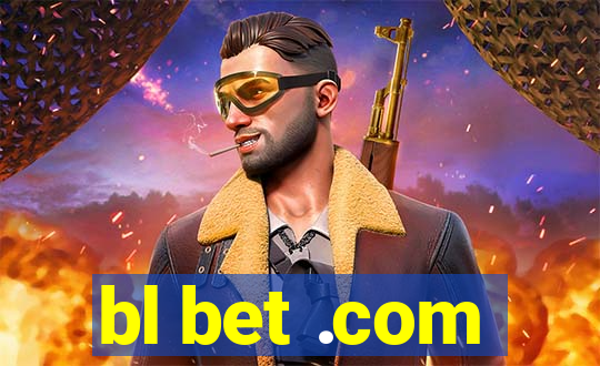 bl bet .com